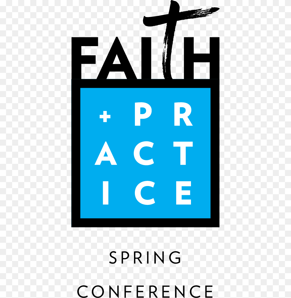 Faith Practice Spring Logo Rgb Poster, Text, Cross, Symbol, Sign Free Transparent Png