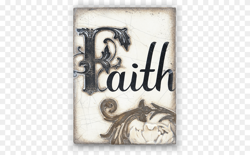 Faith Sid Dickens, Text, Calligraphy, Handwriting, Symbol Png Image