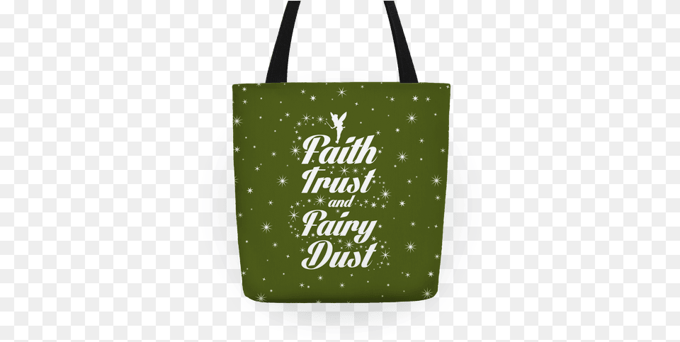 Faith Trust And Fairy Dust Tote Tinkerbell Pixie Dust Shirt, Accessories, Bag, Handbag, Tote Bag Free Png