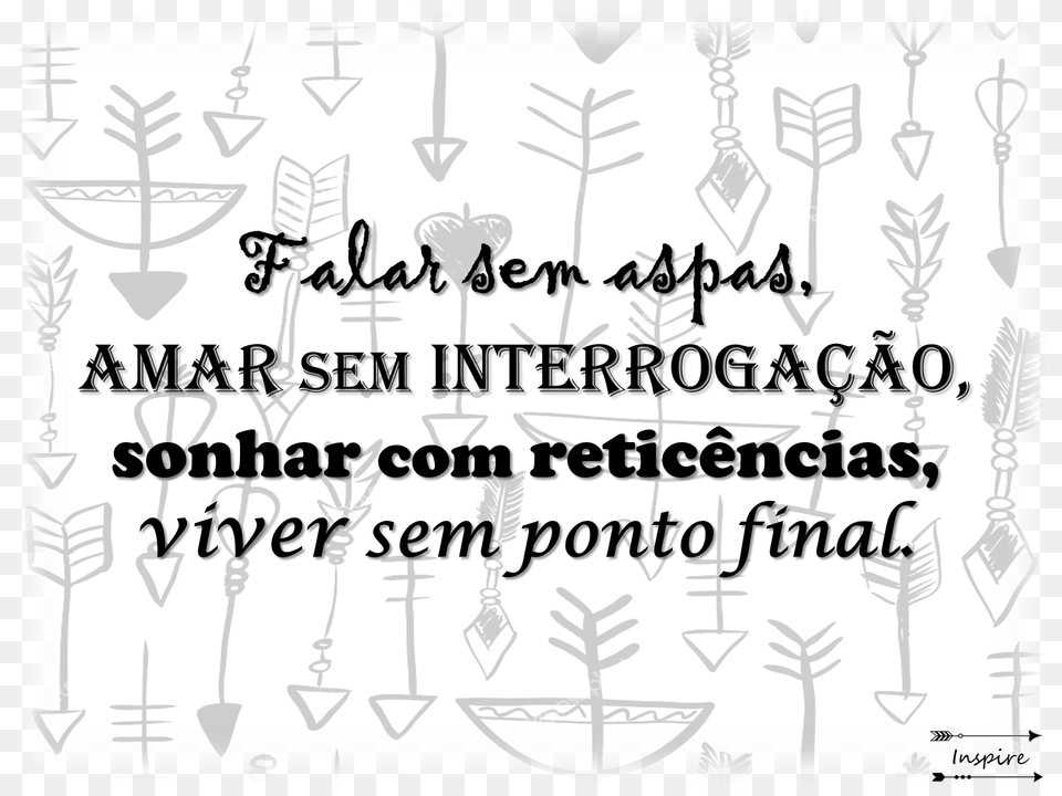 Falar Sem Aspas Amar Sem Sonhar Com No Aumente O Tom Da Sua Voz Melhore Seus Argumentos, Text, Calligraphy, Handwriting Free Transparent Png