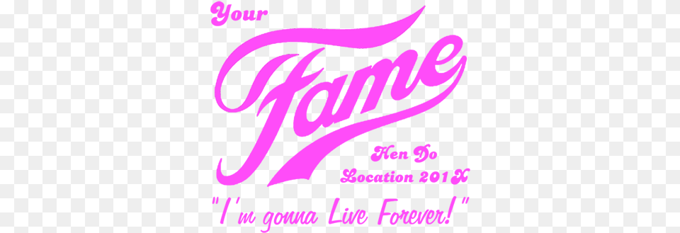 Fame Style Hen Party T Shirts Fame, Purple, Text Free Png