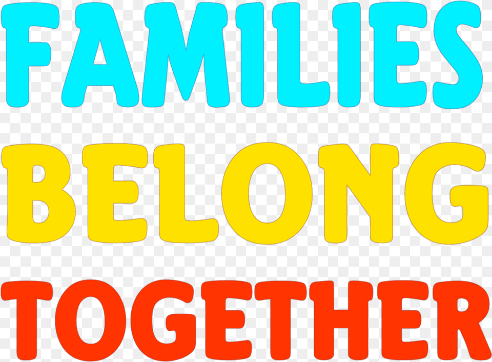 Family Belongtogether Together Families Words Text Word Colorfulness, Number, Symbol Png Image