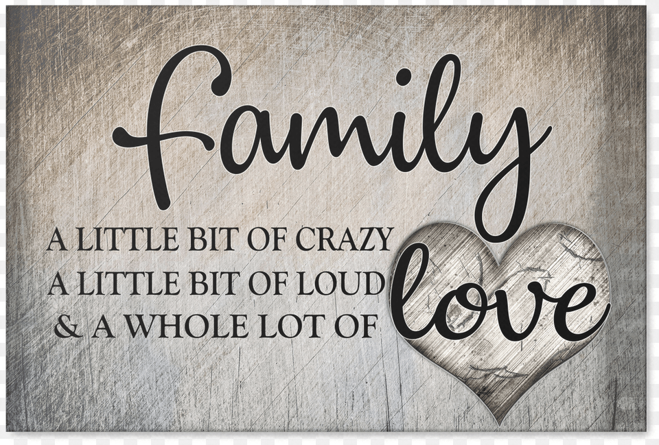 Family Love Family A Little Bit Of Crazy Quote, Calligraphy, Handwriting, Text Png