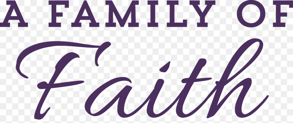Family Of Faith, Purple, Text Free Png