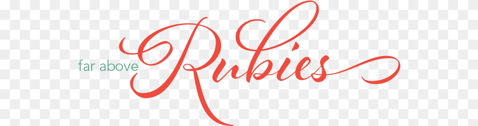 Far Above Rubies, Handwriting, Text, Calligraphy Png