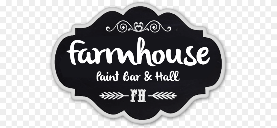 Farmhouse Paint And Sip Language, Logo, Sticker Free Png Download