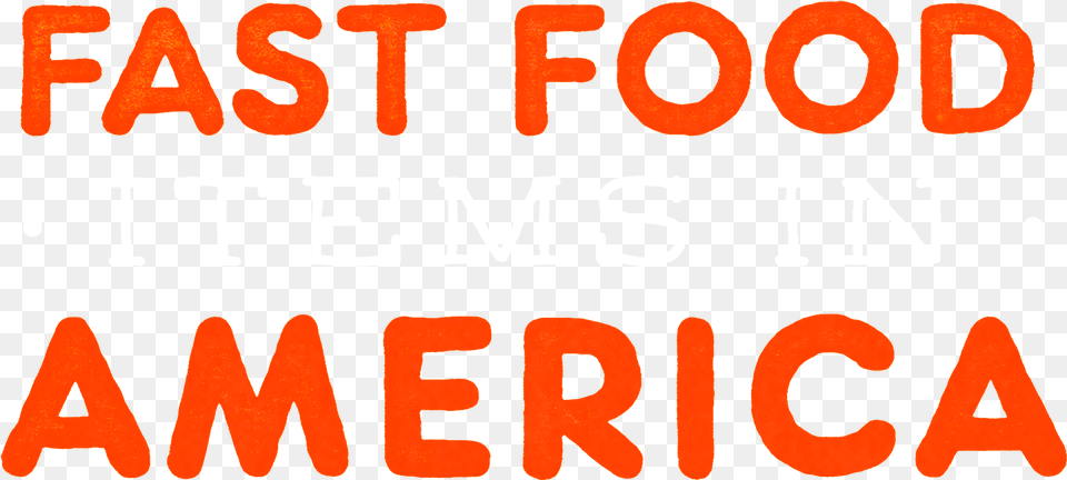 Fast Food Items In America, Text Free Png Download