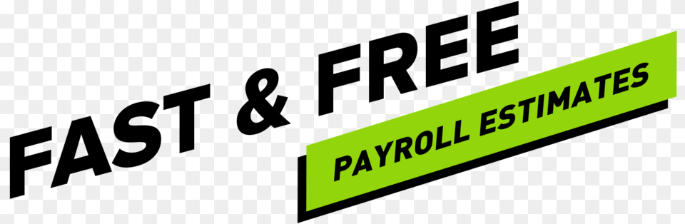 Fast Payroll Estimate Tilt, Sticker, Text Free Png Download