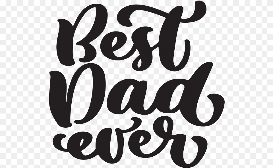 Fathers Day Greeting Quotes Fathers Day Clipart Black And White, Text, Calligraphy, Handwriting Png