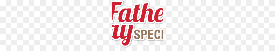 Fathers Day Image, Food, Ketchup, Text, Sticker Png