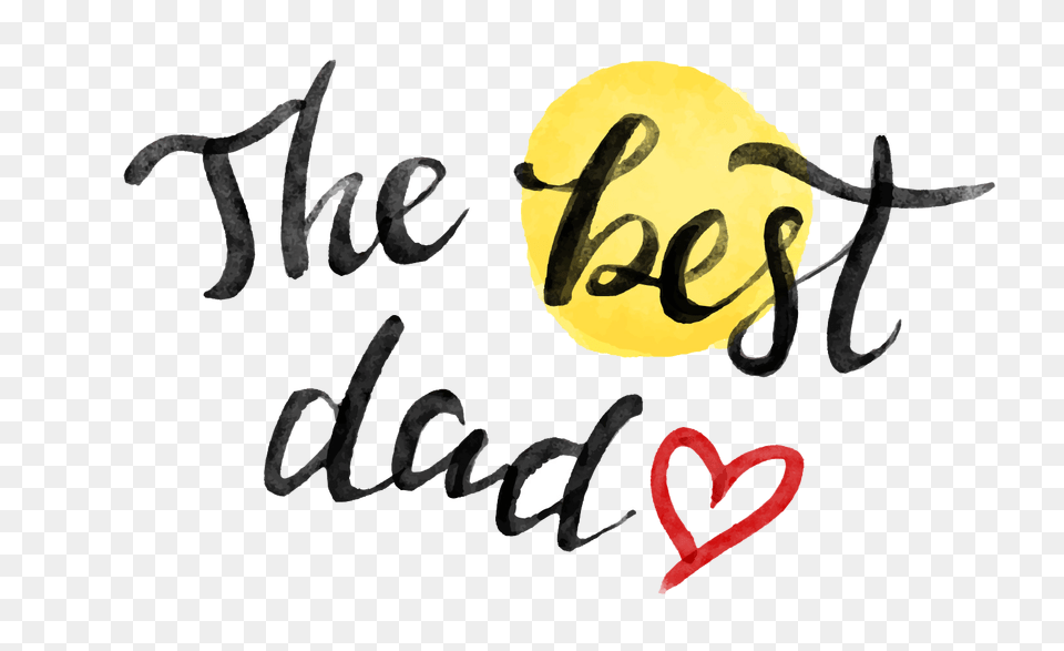 Fathers Day Transparent Background, Handwriting, Text, Calligraphy Png