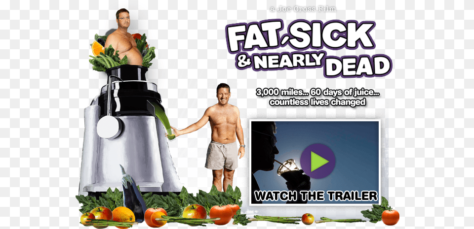 Fatsickandnearlydead Fat Sick Amp Nearly Dead, Advertisement, Adult, Person, Man Png Image
