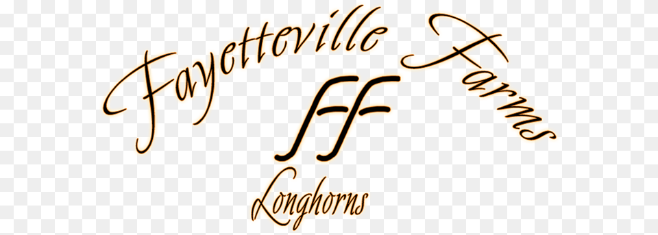 Fayetteville Farms Longhorns Located In Fayetteville Texas, Handwriting, Text, Calligraphy Free Png Download