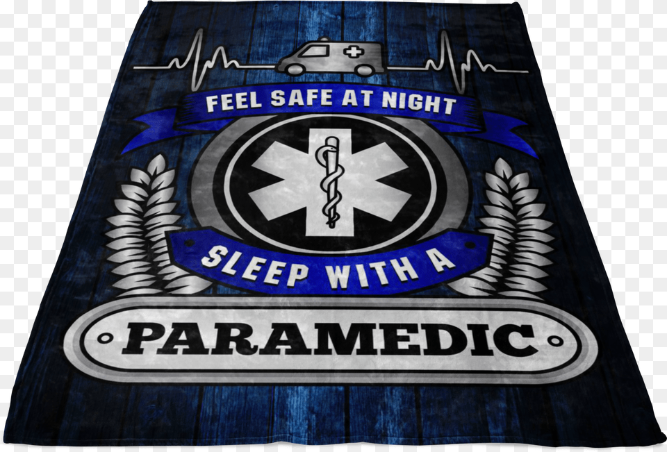 Feel Safe At Night Sleep With A Paramedic Throw Blanket Banner, Logo, Emblem, Symbol, Adult Png