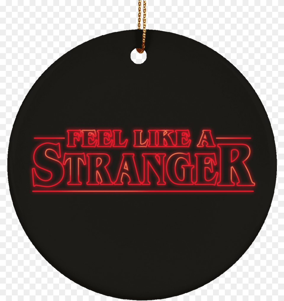 Feel Stranger Things Ceramic Circle Tree Ornament We Are The Mods, Accessories, Disk, Light Png Image