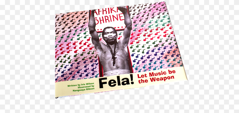 Fela Let Music Be The Weapon Fela Anikulapo Kuti, Advertisement, Poster, Adult, Male Free Transparent Png