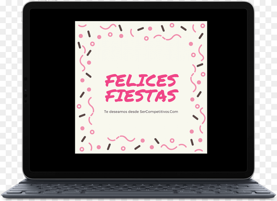 Felices Fiestas Netbook, Computer, Electronics, Laptop, Pc Free Png Download
