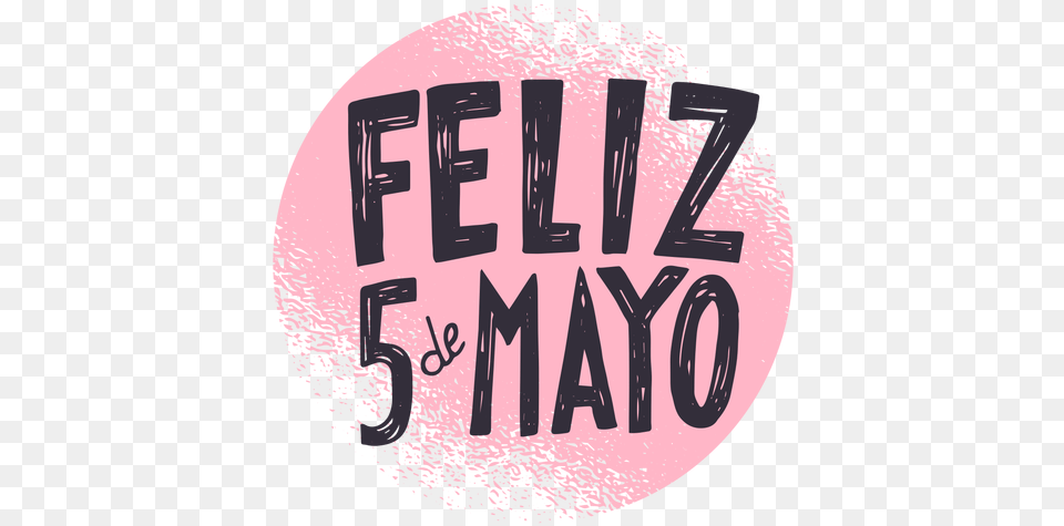 Feliz 5 De Mayo Circle Sticker Dot, Text, Logo, Disk Free Png