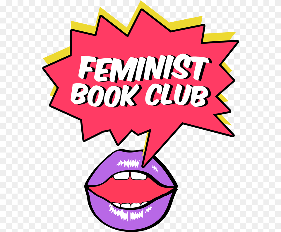 Feminist Book Club Feminist Book Club, Publication, Advertisement, Sticker, Poster Png Image