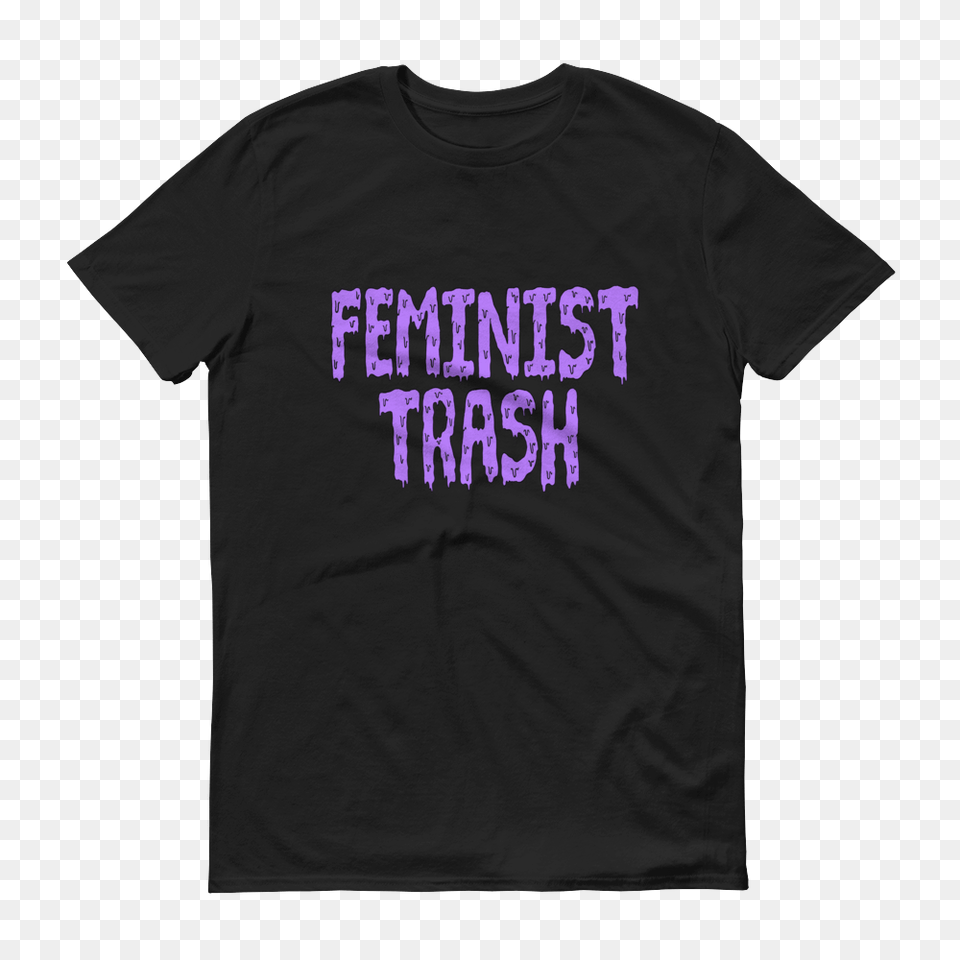 Feminist Trash Unisex T Shirt Joanna Thangiah Online Store, Clothing, T-shirt Free Png
