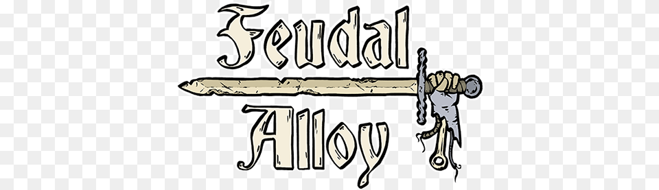 Feudal Alloy Feudal Alloy Logo, Sword, Weapon, Text, Dynamite Png Image