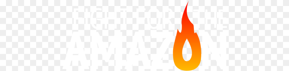 Fight For The Amazon Poster, Logo, Text, Fire, Flame Free Png