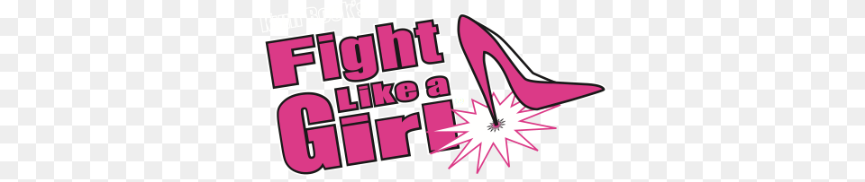 Fight Like A Girl Transparent Fight Like A Girl Images, Clothing, Footwear, High Heel, Purple Png