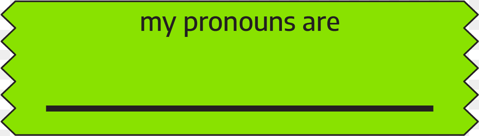Fill In Your Own Pronoun Ribbon Colorfulness, Green, Text, Paper Free Transparent Png