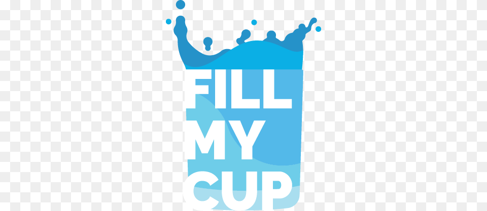 Fill My Cup, Advertisement, Beverage, Milk, Poster Free Transparent Png