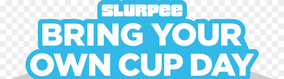 Fill Up With Slurpee39s Bring Your Own Cup Day April Fte De La Musique, People, Person, Text Png