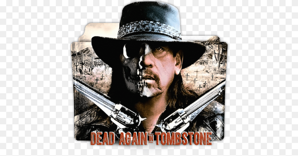Films And Stars Shine In Dvd Christmas Gifts Latinheat Dead Again In Tombstone 2017, Weapon, Clothing, Firearm, Hat Free Transparent Png