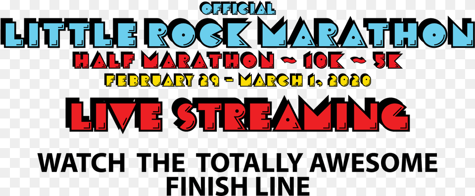 Finish Line Streaming U2013 Little Rock Marathon Pacman, Scoreboard, Text Png Image