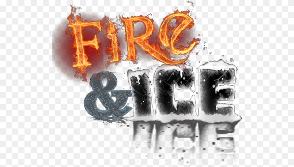 Fire And Ice 4 Fire And Ice Calligarphy, Alphabet, Ampersand, Symbol, Text Free Png Download