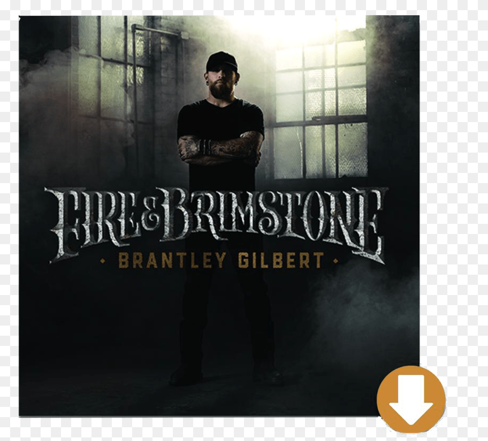 Fire Brimstone Digital Album Brantley Gilbert Fire And Brimstone Deluxe, T-shirt, Publication, Book, Clothing Png Image