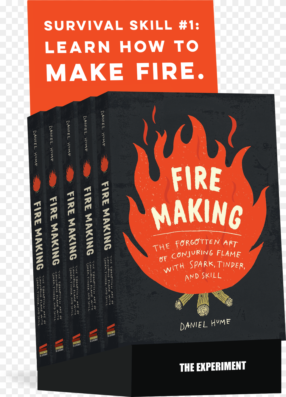 Fire Makingdisplay The Experiment Fire Making Daniel Hume, Advertisement, Poster, Book, Publication Free Png Download