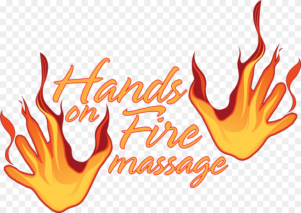 Fire Massage Download Hands On Fire Massage Llc, Flame, Text, Smoke Pipe Png