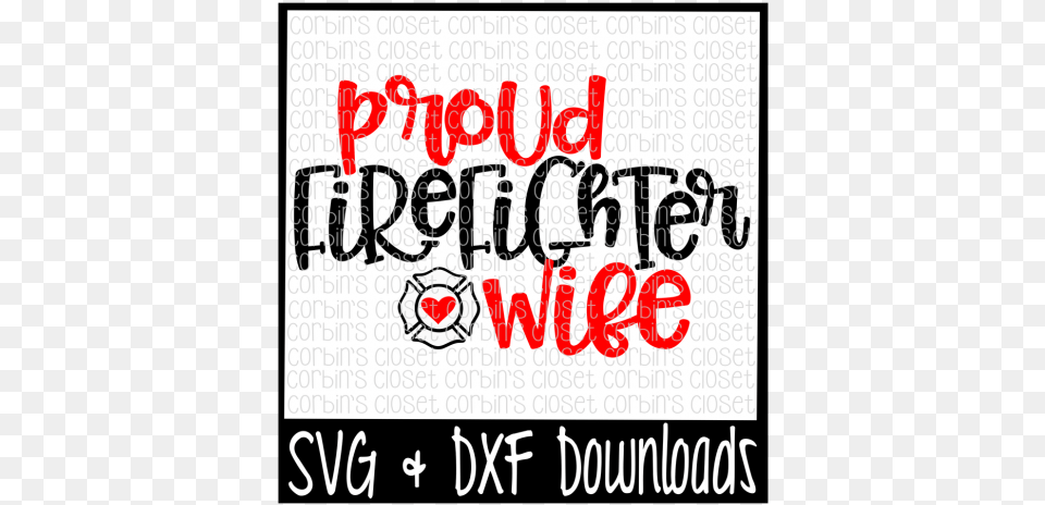 Firefighter Wife Svg Proud Firefighter Wife Cut File Cinco De Mayo Svg, Text Free Transparent Png