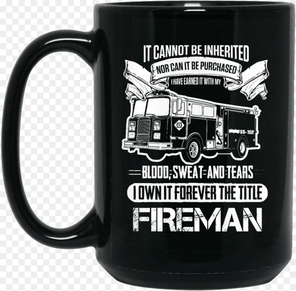 Fireman 15 Oz Gods Born In September, Cup, Transportation, Truck, Vehicle Png Image