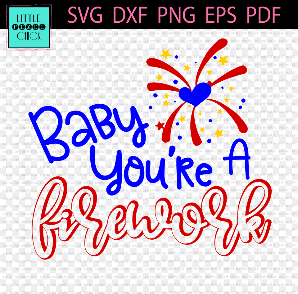 Firework Clipart Baby Your A Firework, Text Png