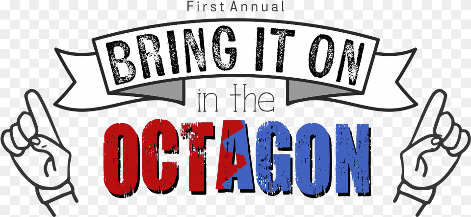 First Annual Red Vs Blue Bring It On In The Octagon, Logo, Sticker, Text Free Transparent Png