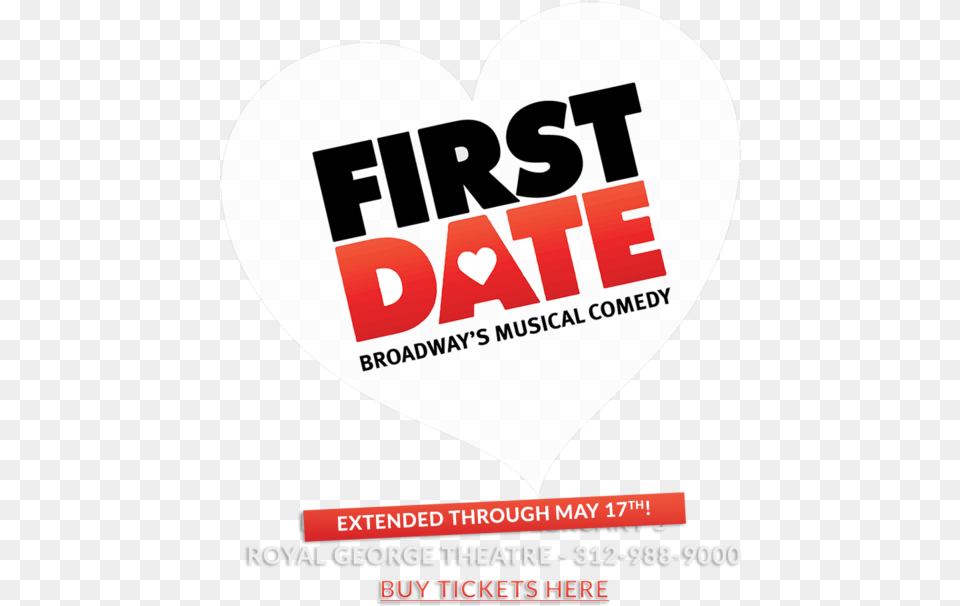 First Date First Date Broadway, Advertisement, Poster, Food, Ketchup Free Transparent Png