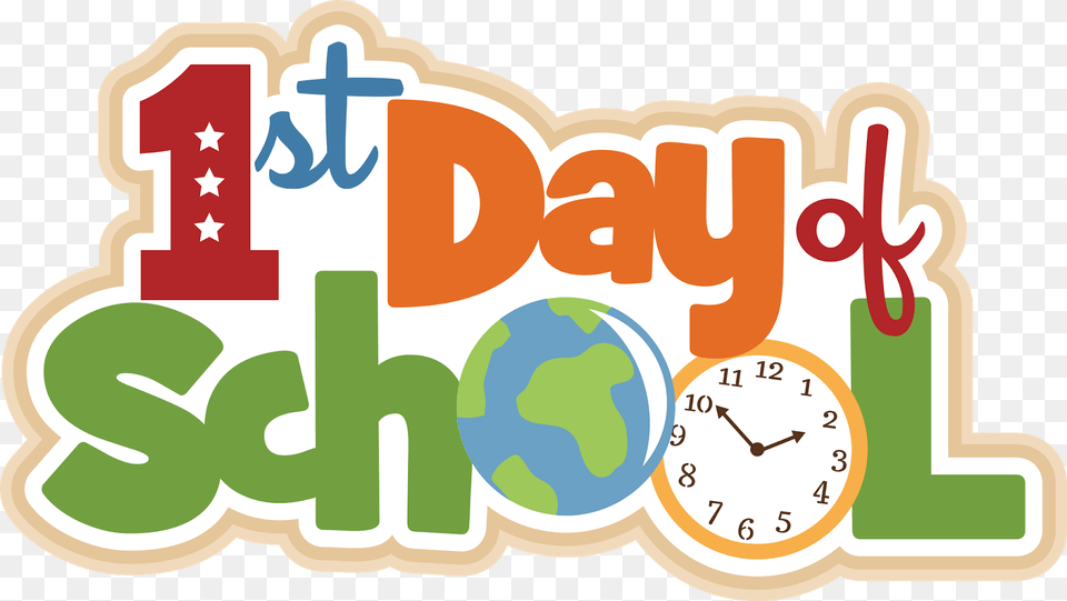 First Day Of School 2017 2018, Text, Dynamite, Weapon Free Png