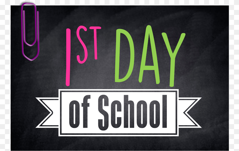 First Day Of School School, Light, Text, Scoreboard, Symbol Free Png