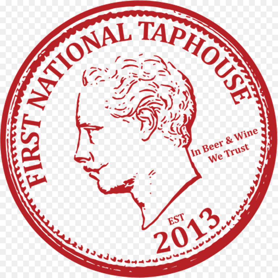 First National Taphouse Logo First National Taphouse, Coin, Money, Person, Face Free Png