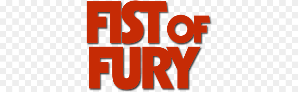 Fist Of Fury Fist Of Fury Logo, Text, Dynamite, Weapon Free Png Download