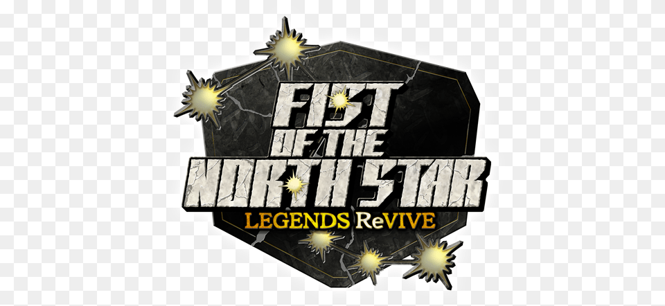 Fist Of The North Star Legends Revive Fist Of The North Star Legends Revive Logo, Advertisement, Poster Png Image