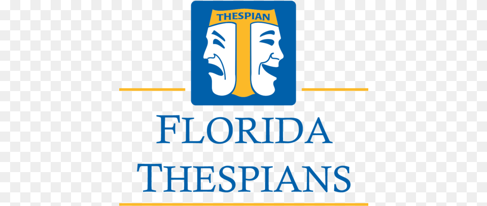 Fl State Thespians International Thespian Society, Text, Face, Head, Person Png Image