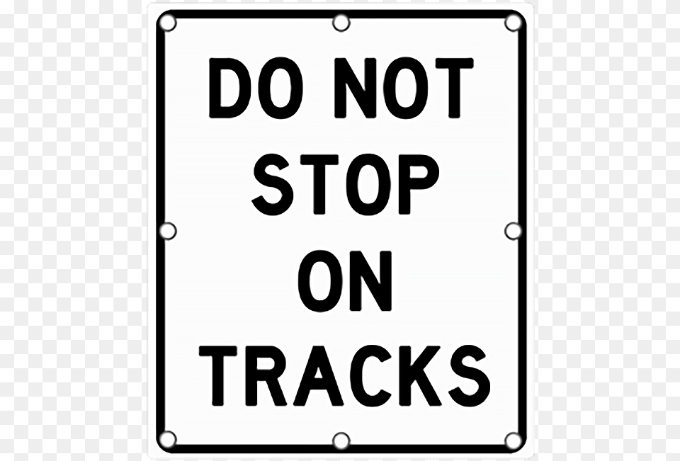 Flashing Do Not Stop On Tracks Sign Day Do Not Stop On Tracks Sign, Symbol, Text, Road Sign Free Png