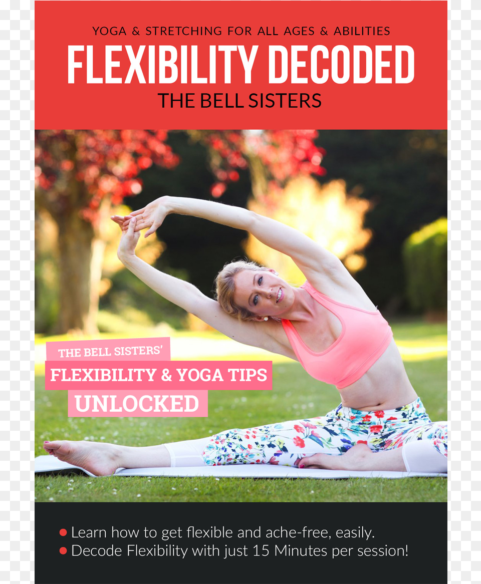 Flexibility Decoded Ebook Flyer, Advertisement, Stretch, Poster, Person Free Png Download