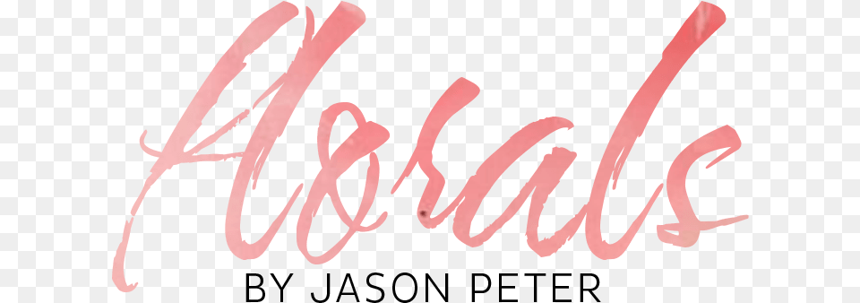 Florals By Jason Peter Calligraphy, Handwriting, Text Png